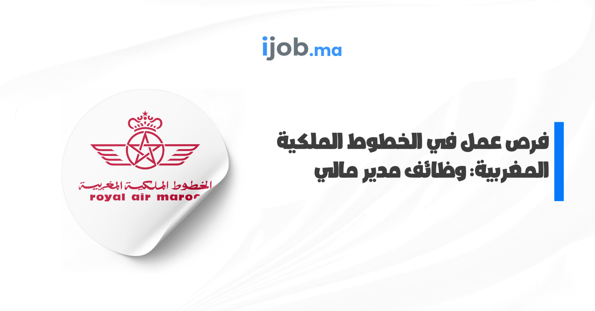 Royal Air Maroc recrute des Responsables Financiers | Opportunités de ...