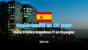 Opportunité en or pour Data Science Amadeus IT en Espagne