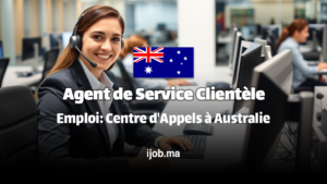 Agent de Service Clientèle H/F | Emploi dans un Centre d'Appels à Australie