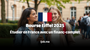 Bourse Eiffel 2025 : Étudier en France avec un financement complet