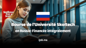 Bourse de l'Université Skoltech 2025 en Russie: Financée intégralement