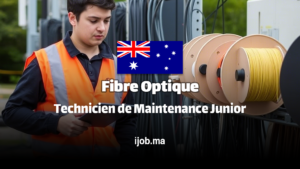 Offre d'Emploi : Technicien de Maintenance Junior – Fibre Optique